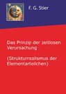 Das Prinzip der zeitlosen Verursachung - F. G. Stier - 9783991811985