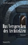 Das Versprechen des Architekten - Jirí Kratochvil - 9783992000326