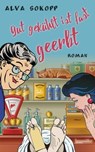 gut gekühlt ist fast geerbt - Alva Sokopp - 9783992001965