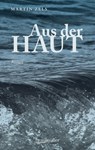 Aus der Haut - Martin Zels - 9783992002177