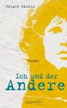 Ich und der Andere - Jürgen Kaizik - 9783992002948