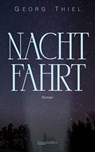 Nachtfahrt - Georg Thiel - 9783992003044