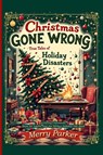 Christmas Gone Wrong - Merry Parker - 9784030865990