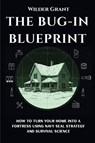 The Bug-In Blueprint - Wilder Grant - 9784183467812