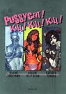 Pussycat! Kill! Kill! Kill! - Hajime Sorayama, Rockin' Jelly Bean, Katsuya Terada - Hajime Sorayama ; Katsuya Terada - 9784309920221