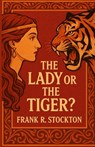 The Lady Or The Tiger(Illustrated) - Frank R Stockton - 9784320676800