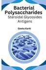 Bacterial polysaccharides steroidal glycosides antigens - Geeta Karki - 9784495108304