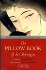 The Pillow Book of SEI Shonagon: The Diary of a Courtesan in Tenth Century Japan - Arthur Waley - 9784805311080