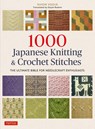 1000 Japanese Knitting & Crochet Stitches - Nihon Vogue - 9784805315194