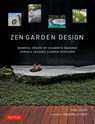 Zen Garden Design - Mira Locher ; Shunmyo Masuno - 9784805315880