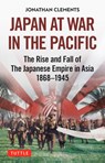 Japan at War in the Pacific - Jonathan Clements - 9784805316474