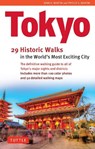 Tokyo, 29 Historic Walks in the World's Most Exciting City - John H. Martin - 9784805319680