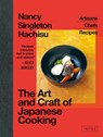 The Art and Craft of Japanese Cooking: Artisans, Chefs, Recipes - Nancy Singleton Hachisu - 9784805319895
