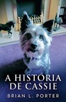 A Historia de Cassie - Brian L Porter - 9784824102522