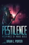 Pestilence - Respirez si vous osez - Brian L Porter - 9784824113207