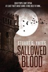 Sallowed Blood - Stuart G Yates - 9784824120489