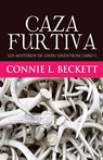 Caza Furtiva - Connie L Beckett - 9784824145222
