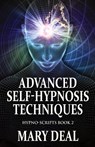 Advanced Self-Hypnosis Techniques - Mary Deal - 9784824199140