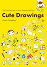Cute Drawings - Yoko Takashima - 9784865051407
