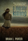 A Mersey Killing - Brian L Porter - 9784867450291