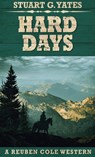 Hard Days - Stuart G Yates - 9784867455234