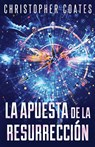 La Apuesta de la Resurreccion - Christopher Coates - 9784867476802
