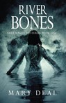 River Bones - Mary Deal - 9784867522660