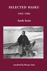 Selected Haiku 1933-1962 - Sanki Saito - 9784907359430