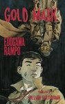 Gold Mask - Rampo Edogawa - 9784909473066