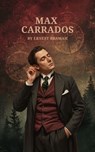 Max Carrados - Ernest Bramah - 9785022614053
