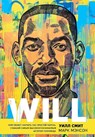 Will. Chemu mozhet nauchit' nas prostoj paren', stavshij samym vysokooplachivaemym akterom Gollivuda - Will Smith ;  Mark Manson - 9785041573812