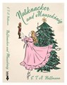 Nußknacker und Mausekönig - Ernst Theodor Amadeus Hoffmann - 9785171620707