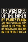 The Wretched of the Earth - FANON,  Frantz - 9785400519321