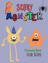 Scary Monster Coloring Book for Kids - Beth Yoneli - 9785453461608
