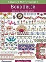 Borders: 300 New Cross Stitch Motifs - Maria Diaz - 9786055647315