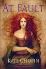 At Fault - Kate Chopin - 9786057566218