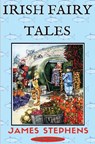 Irish Fairy Tales - James Stephens - 9786057566591
