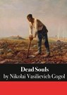 Dead Souls - GOGOL,  Nikolai Vasilievich - 9786069834749