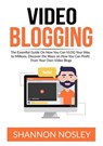 Video Blogging - Shannon Nosley - 9786069836620