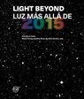 Light Beyond. Luz más allá de 2015 - Ana María Cetto ; María Teresa Josefina Pérez de Celis Herrero - 9786070298608