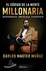 SPA-CODIGO DE LA MENTE MILLONA - Carlos Master Muñoz - 9786070777769