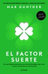 El Factor Suerte - Max Gunther - 9786070785061