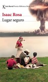 Rosa, I: Lugar Seguro - Isaac Rosa - 9786070787997
