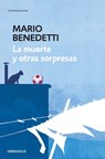 Benedetti, M: Muerte Y Otras Sorpresas / Death and Other Sur - Mario Benedetti - 9786073133777