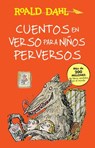 Cuentos En Verso Para Niños Perversos / Revolting Rhymes: Coleccion Dahl - Roald Dahl - 9786073137249