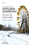 Voces de Chernobil / Voices from Chernobyl - Svetlana Alexievich - 9786073175739