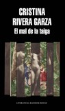 SPA-MAL DE LA TAIGA / THE TAIG - Cristina Rivera Garza - 9786073178716