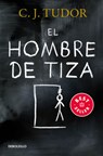 SPA-HOMBRE DE TIZA / THE CHALK - C. J. Tudor - 9786073187541
