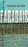SPA-PARADAIS / PARADISE - Fernanda Melchor - 9786073187978