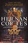 Zunzunegui, J: Hernán Cortés (Spanish Edition) - Juan Miguel Zunzunegui - 9786073195102